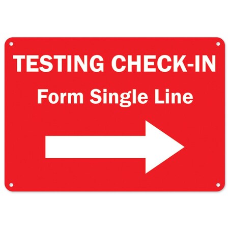 Signmission Public Safety, 10" Height, Rigid Plastic, 14" x 10", Testing Check-in Form Single Line Right Arrow OS-NS-P-1014-25474